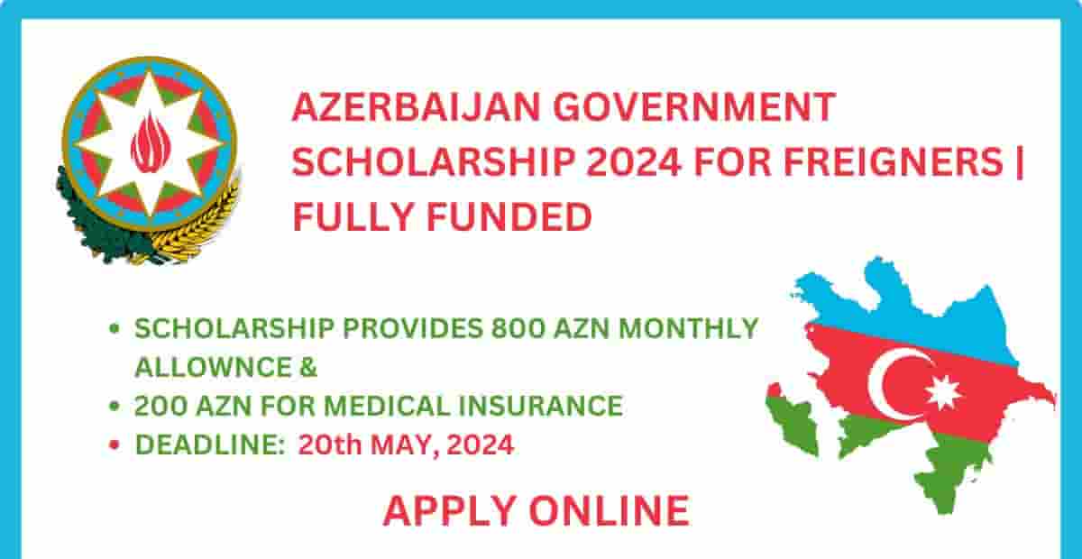 Azerbaijan Government Scholarship 2024
