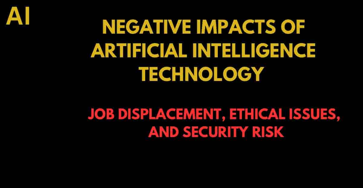 Negative Impacts of AI